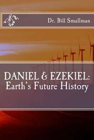 Daniel & Ezekiel de Dr Bill Smallman