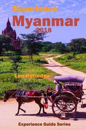 Experience Myanmar 2018 de Len Rutledge