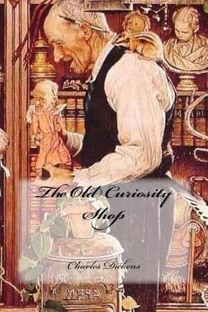 The Old Curiosity Shop de Charles Dickens