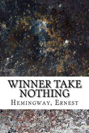 Winner Take Nothing de Ernest Hemingway