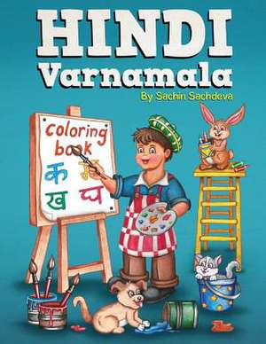 Hindi Varnamala Coloring Book de Sachin Sachdeva