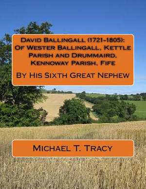 David Ballingall (1721-1805) de Michael T. Tracy