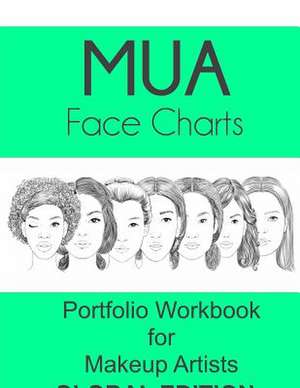 Mua Face Charts Portfolio Workbook for Makeup Artists Global Edition de Sarie Smith