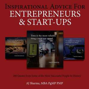 Inspirational Advice for Entrepreneurs & Start-Ups de Sharma, Ajender