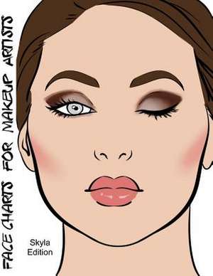 Face Charts for Makeup Artists Skyla Edition de Blake Anderson