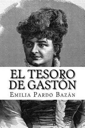 El Tesoro de Gaston de Pardo Bazan, Emilia