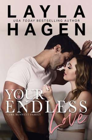 Your Endless Love de Layla Hagen