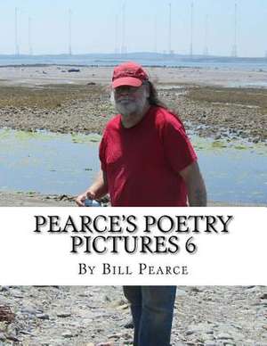 Pearce's Poetry Pictures 6 de Bill Pearce