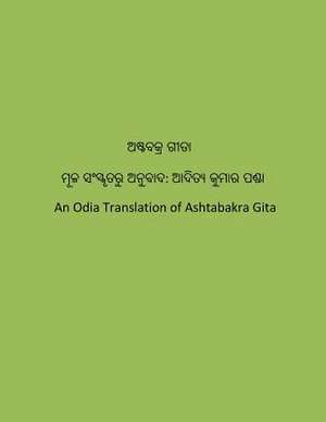 Ashtabakra Gita de Panda, Dr Aditya Kumar