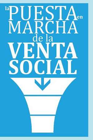 La Puesta En Marcha de la Venta Social de Vrant, Andres