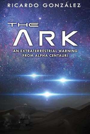 The Ark de Ricardo Gonzalez