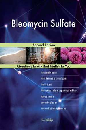 Bleomycin Sulfate; Second Edition de Blokdijk, G. J.