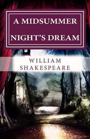 A Midsummer Night's Dream de William Shakespeare