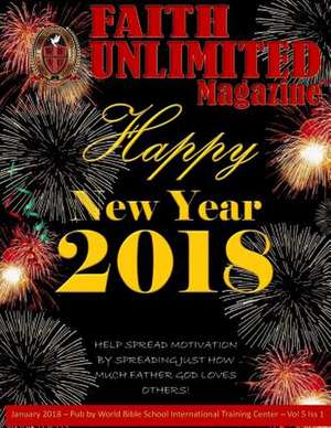 Faith Unlimited - 1 - January, 2018 de Hanshew, Faye