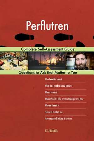 Perflutren; Complete Self-Assessment Guide de Blokdijk, G. J.