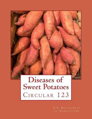 Diseases of Sweet Potatoes de United States Department of Agriculture