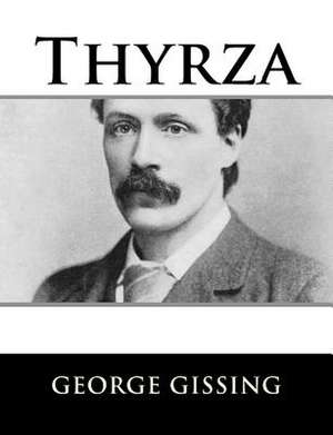 Thyrza de George Gissing