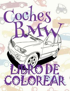 &#9996; Coches BMW &#9998; Libro de Colorear Adultos Libro de Colorear La Seleccion &#9997; Libro de Colorear Cars de Spain, Kids Creative