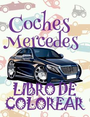 &#9996; Coches Mercedes Libro de Colorear &#9998; de Spain, Kids Creative