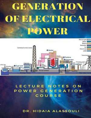 Generation of Electrical Power de Alassouli, Dr Hidaia Mahmood