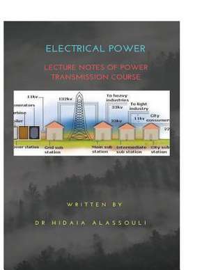 Tranmission of Electrical Power de Alassouli, Dr Hidaia Mahmood