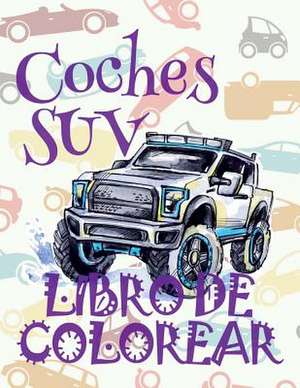 &#9996; Coches Suv &#9998; Libro de Colorear Adultos Libro de Colorear La Seleccion &#9997; Libro de Colorear Cars de Spain, Kids Creative