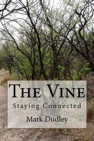 The Vine de Mark Dudley