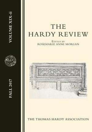 The Hardy Review, Vol XIX-II. de Rosemarie Anne-Louise Morgan