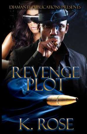 Revenge Plot de K. Rose