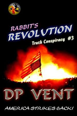 Rabbit's Revolution de Vent, D. P.