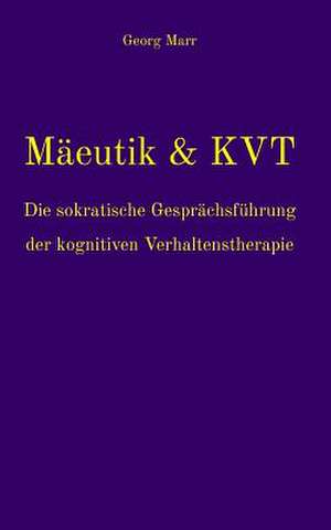 Maeutik Und Kvt de Marr, Georg