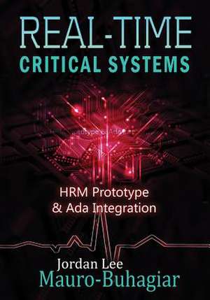 Real-Time Critical Systems de Mauro-Buhagiar, Jordan