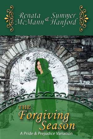 The Forgiving Season de Renata McMann