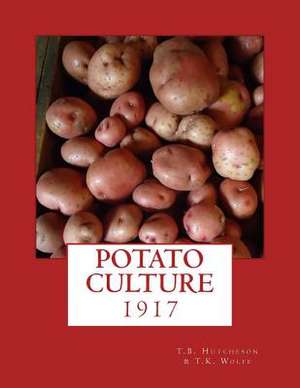 Potato Culture de Hutcheson, T. B.