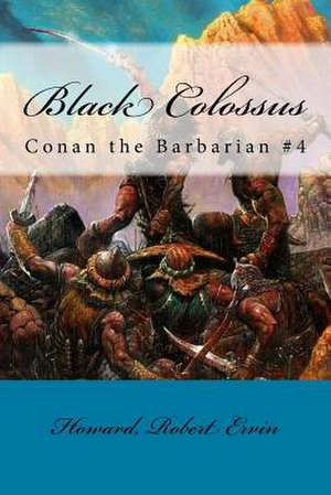 Black Colossus de Robert Ervin, Howard