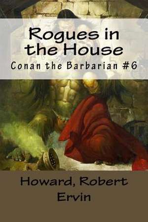 Rogues in the House de Robert Ervin, Howard