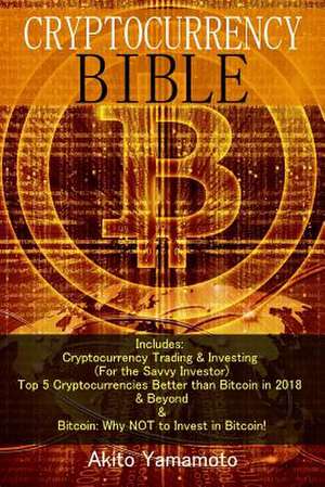 Cryptocurrency Bible de Yamamoto, Akito