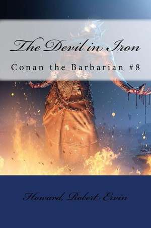 The Devil in Iron de Robert Ervin, Howard