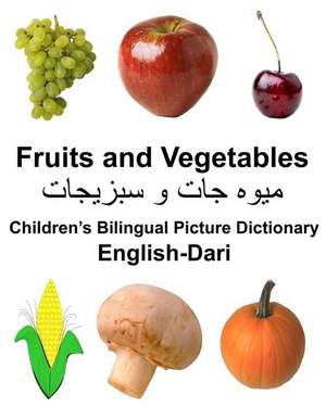 English-Dari Fruits and Vegetables Children's Bilingual Picture Dictionary de Richard Carlson Jr