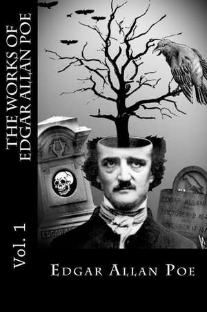 The Works of Edgar Allan Poe - Vol. 1 de Edgar Allan Poe