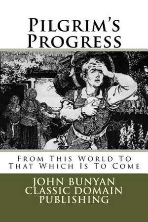 Pilgrim's Progress de John Bunyan