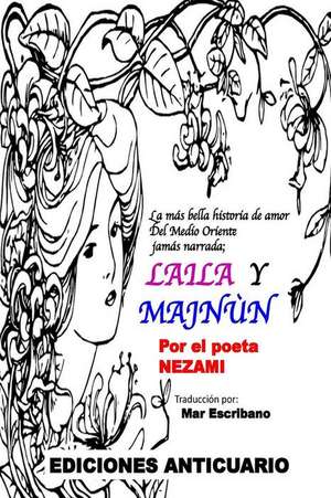 Laila y Majnun de Mar Escribano