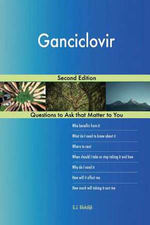 Ganciclovir; Second Edition de Blokdijk, G. J.