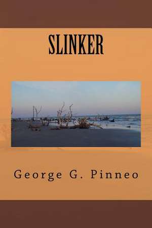 Slinker de George G. Pinneo