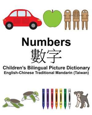 English-Chinese Traditional Mandarin (Taiwan) Numbers Children's Bilingual Picture Dictionary de Richard Carlson Jr