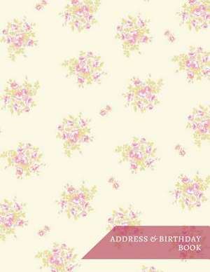 Address & Birthday Book de Passionate Book Publishing