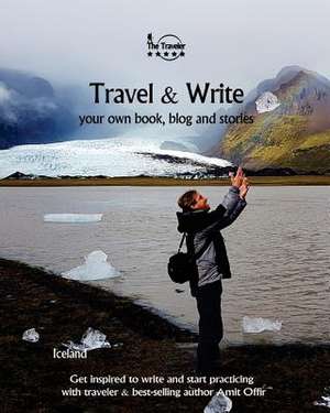 Travel & Write de Amit Offir