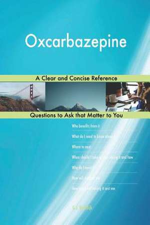 Oxcarbazepine; A Clear and Concise Reference de Blokdijk, G. J.