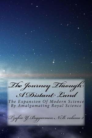 The Journey Through a Distant Land de Beggarmen N. B., Tzafrir y.