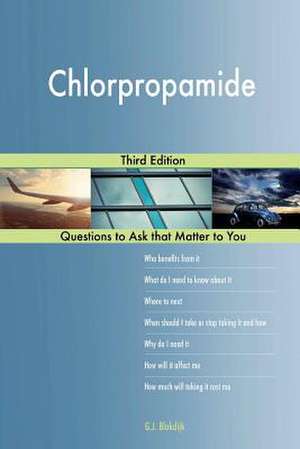 Chlorpropamide; Third Edition de Blokdijk, G. J.